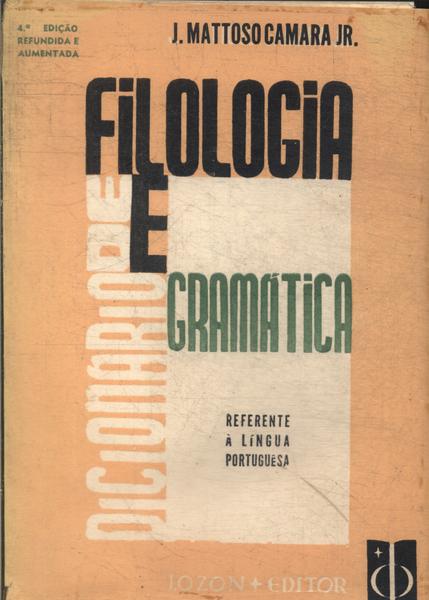 Dicionário De Filologia E Gramática (1965)