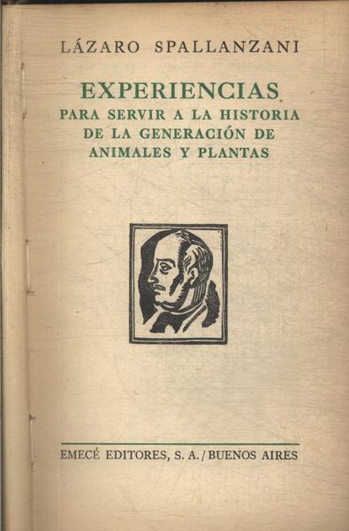 Experiencias Para Servir A La Historia De La Generación De Animales Y Plantas