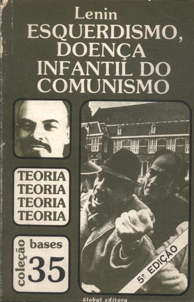 Esquerdismo, Doença Infantil Do Comunismo