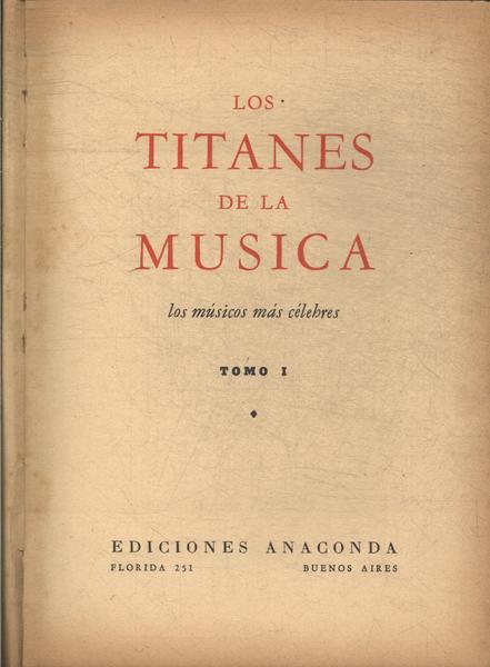 Los Titanes De La Musica Tomo I