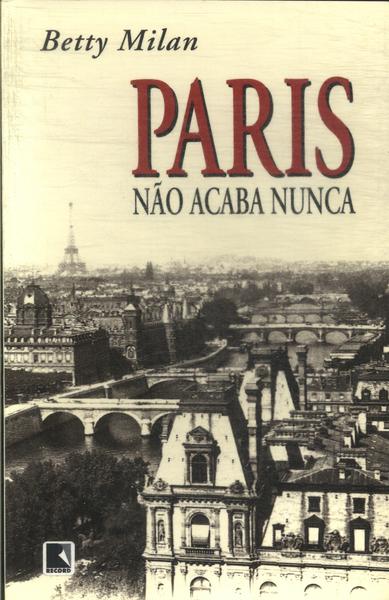 Paris Não Acaba Nunca