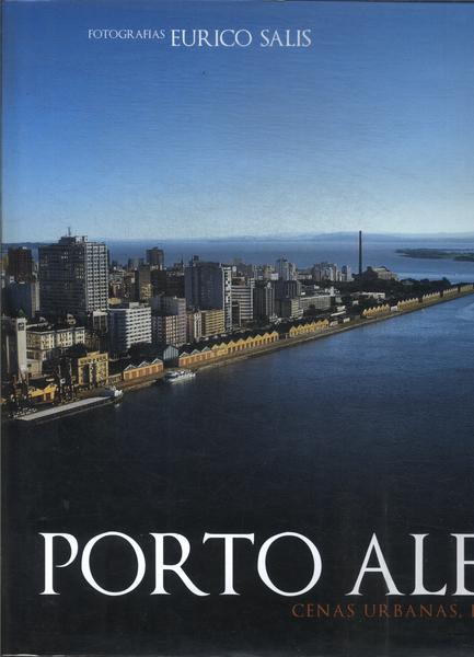 Porto Alegre: Cenas Urbanas, Paisagens Rurais