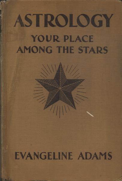 Astrology:  Your Place Among The Stars