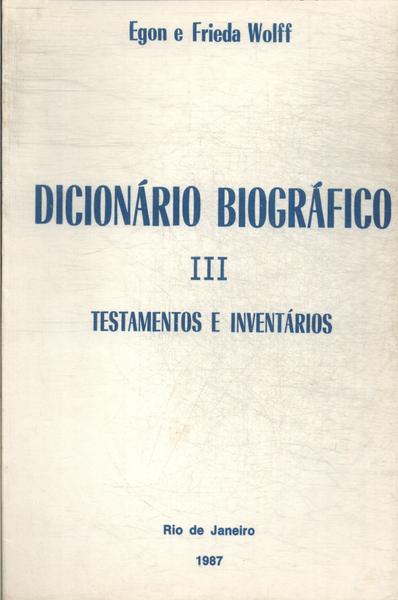 Dicionário Biográfico Vol 3