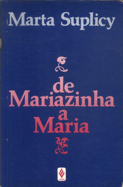 De Mariazinha A Maria