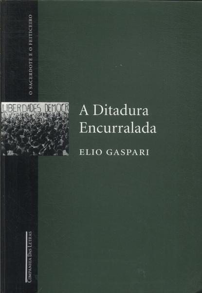 A Ditadura Encurralada