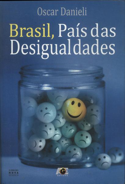 Brasil, País Das Desigualdades