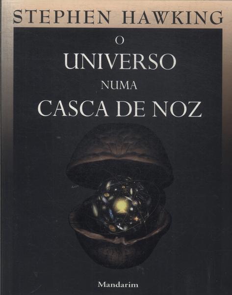 O Universo Numa Casca De Noz