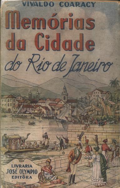 Memórias Da Cidade Do Rio De Janeiro
