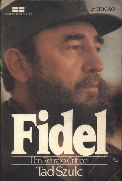 Fidel Um Retrato Crítico