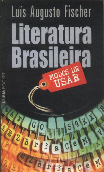 Literatura Brasileira: Modos De Usar