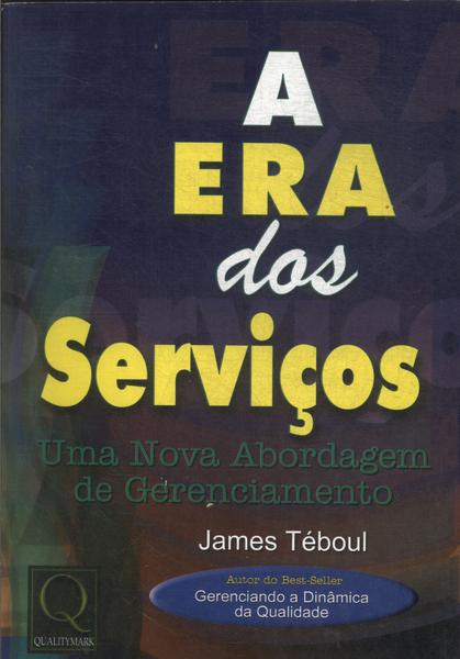 A Era Dos Serviços