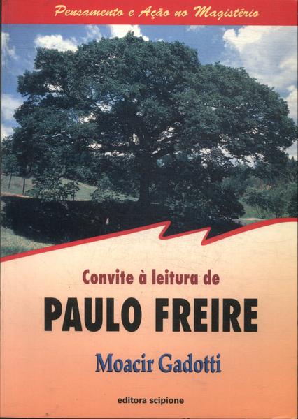 Convite À Leitura De Paulo Freire