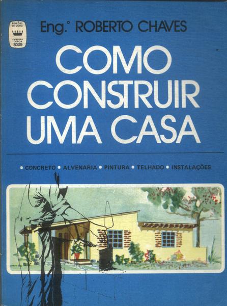 Como construir sua casa - 9786581173241 - Livros na  Brasil