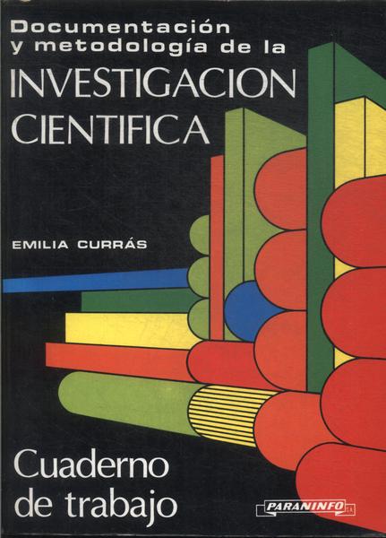 Documentación Y Metodología De La Investigación Científica