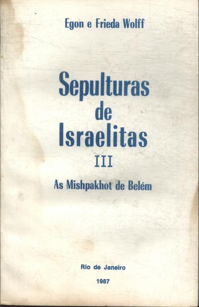Sepulturas De Israelitas Vol 3