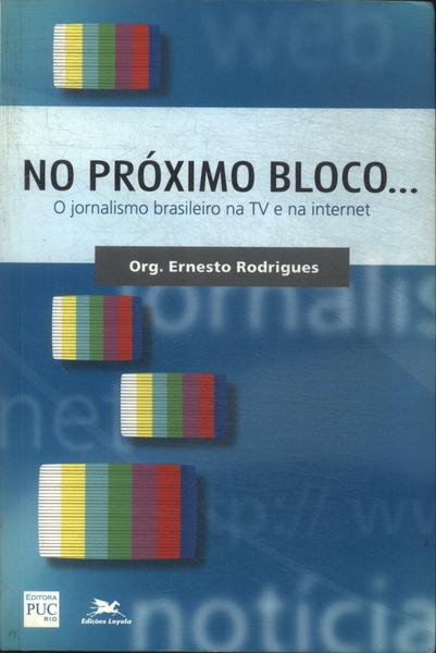 No Próximo Bloco...