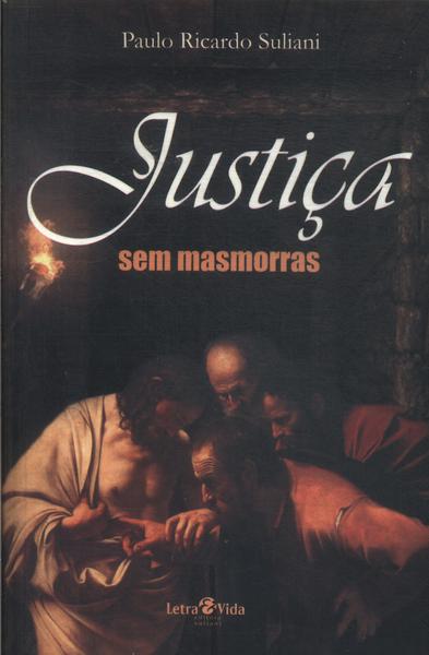 Justiça Sem Masmorras