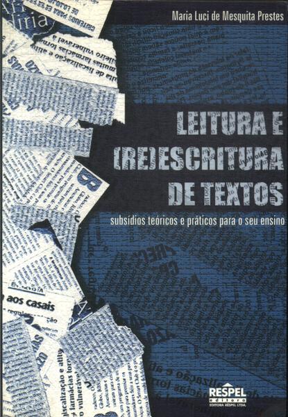 Leitura E (re)escritura De Textos