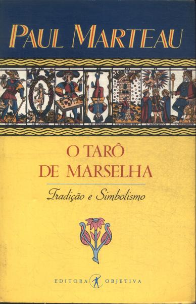 O Tarô De Marselha