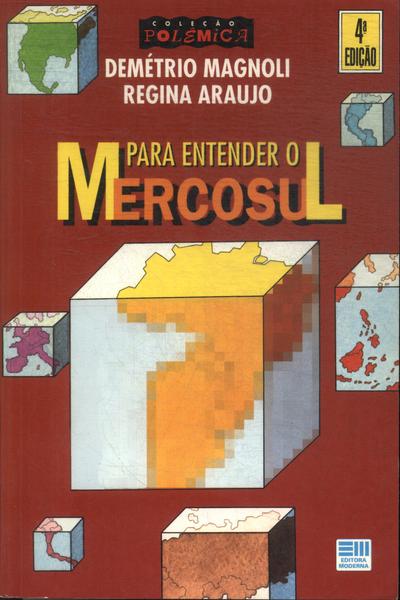 Para Entender O Mercosul