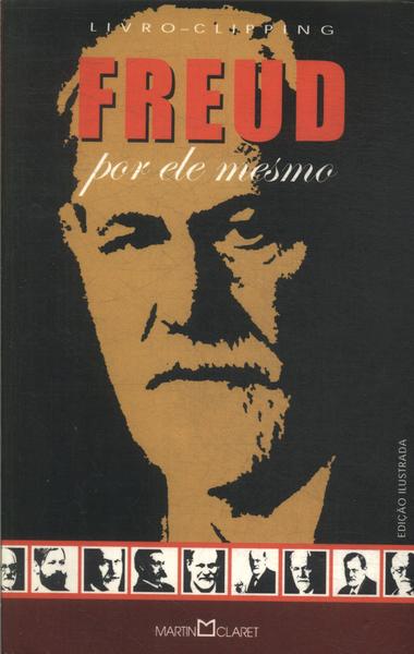 Freud Por Ele Mesmo