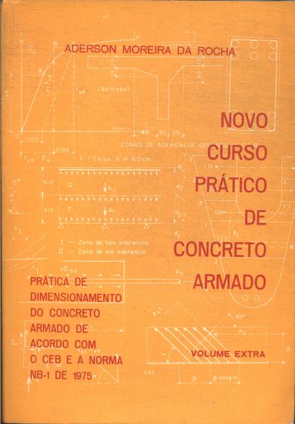 Novo Curso Prático De Concreto Armado (volume Extra)