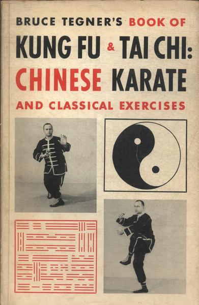 Kung Fu & Tai Chi: Chinese Karate