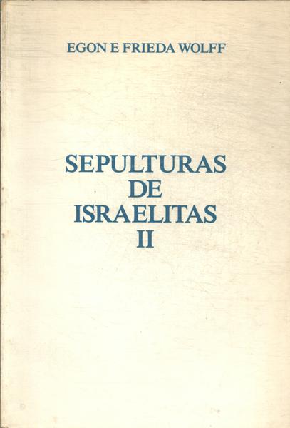 Sepulturas De Israelitas Vol 2