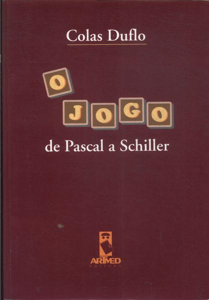 O Jogo De Pascal A Schiller