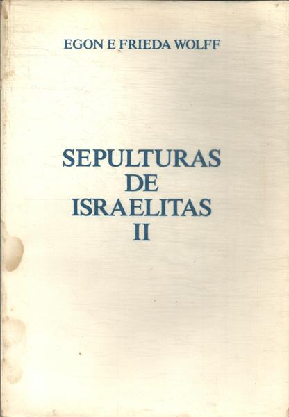 Sepulturas De Israelitas Vol 2
