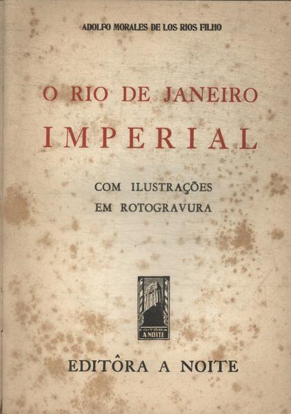 O Rio De Janeiro Imperial
