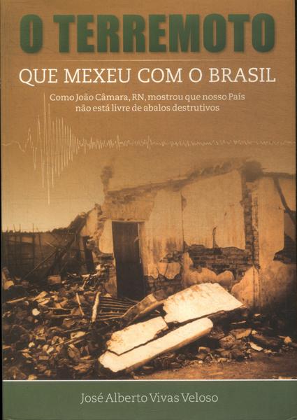 O Terremoto Que Mexeu Com O Brasil (contém Cd)