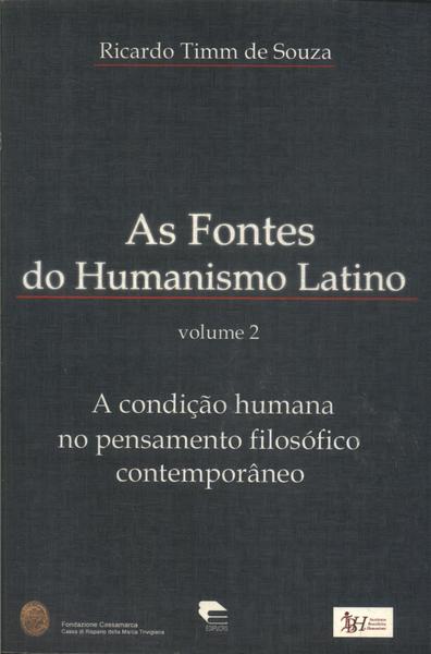 As Fontes Do Humanismo Latino Vol 2