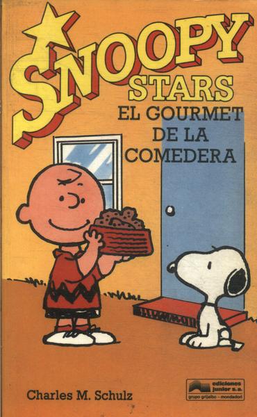 Snoopy Stars: El Gourmet De La Comedera