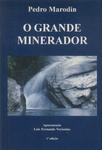 O Grande Minerador