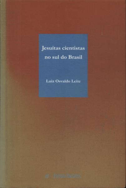 Jesuítas Cientistas No Sul Do Brasil