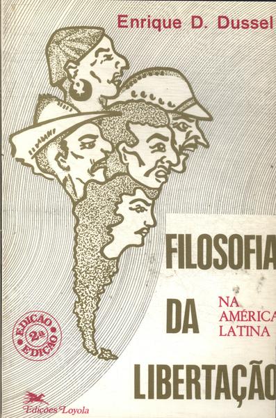 Filosofia Da Libertaçao Na America Latina