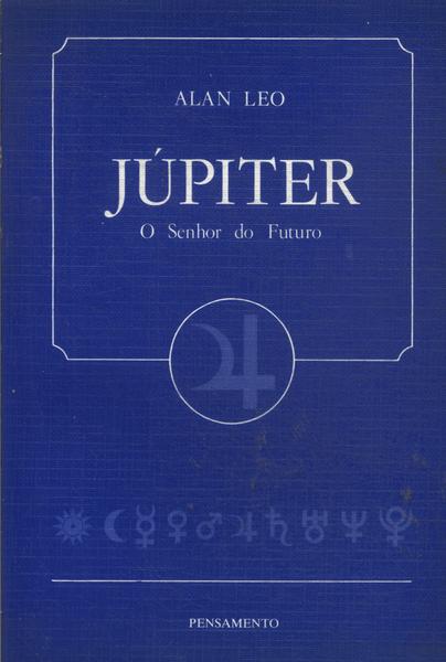 Júpiter: O Senhor Do Futuro