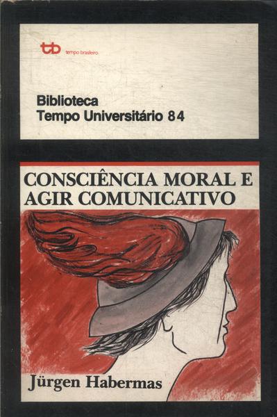 Consciencia Moral E Agir Comunicativo