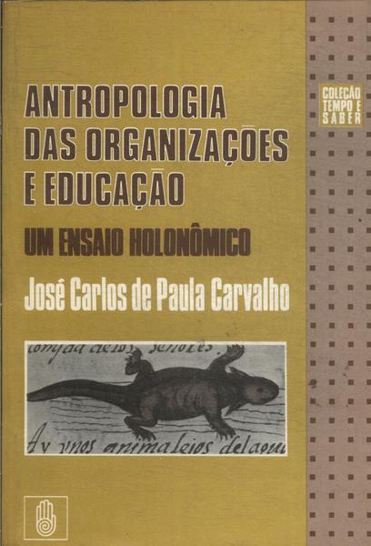 Antropologia Das Organizações E Educação
