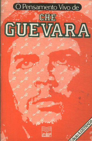 O Pensamento Vivo De Che Guevara