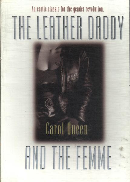 The Leather Daddy And The Femme