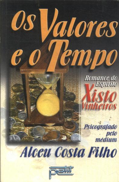 Os Valores E O Tempo