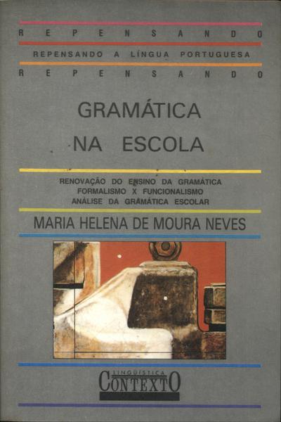 Gramática Na Escola (1990)