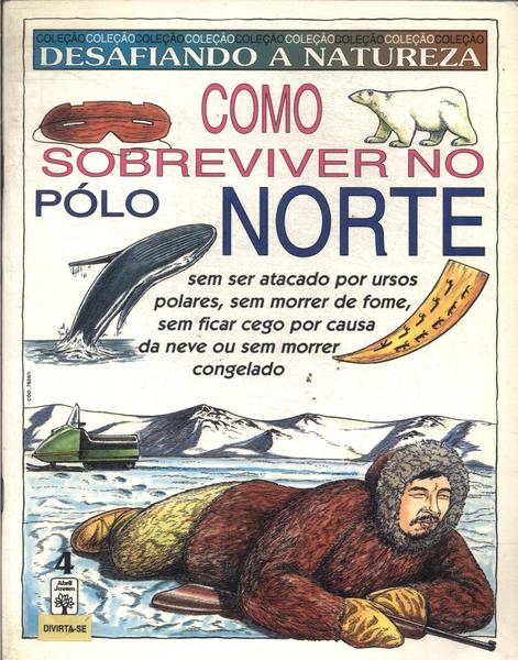Como Sobreviver No Pólo Norte
