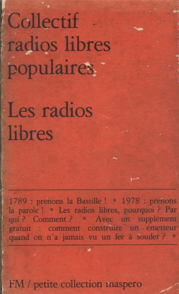 Collectif Radios Libres Populaires - Les Radios Libres