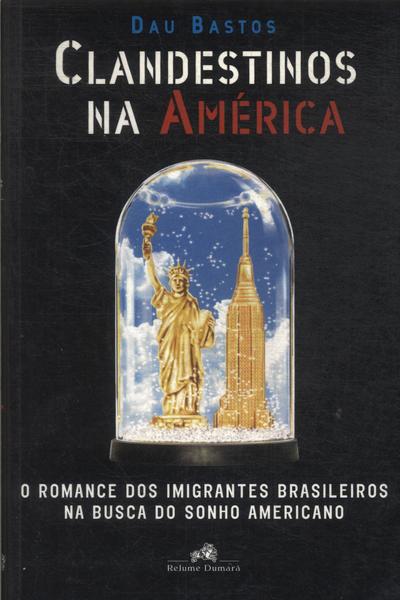 Clandestinos Na América