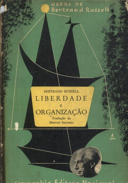 Liberdade E Organização Vol 1