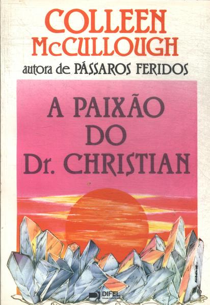 A Paixao Do Dr Christian